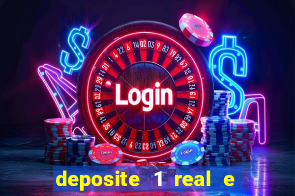 deposite 1 real e ganhe 20